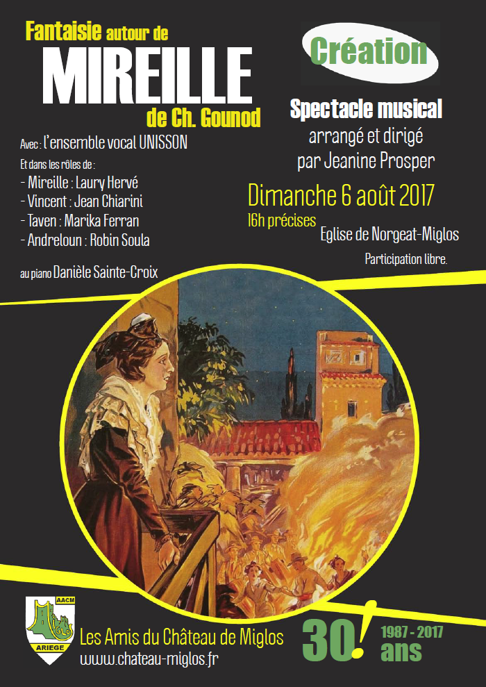 6 Août - 16h précises : Fantaisie autour de « Mireille » de Charles Gounod, CREATION - Spectacle musical arrangé par Jeanine Prosper